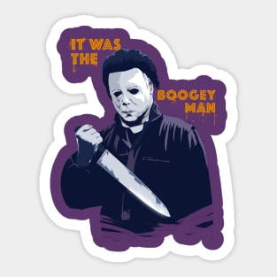 The Boogey Man Sticker